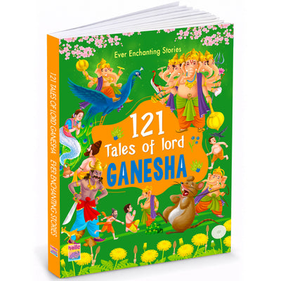 121 Tales of Lord Ganesha | Illustrated Stories of Wisdom, Kindness & Adventure for Kids