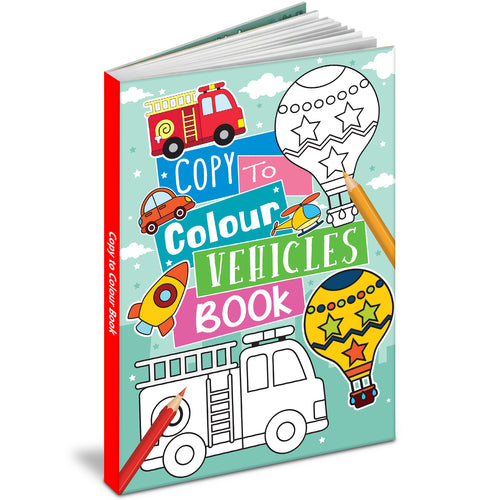 Copy to Colour – Vehicles Book | Learn & Color Cars, Trucks, and More | Copy & Color Activity Book for Kids