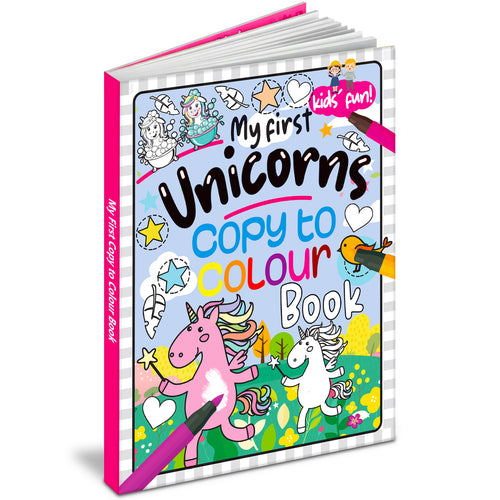 My First Unicorns – Copy to Colour Book | Copy & Color Unicorn Activity Book for Kids | Early Learning Coloring Book
