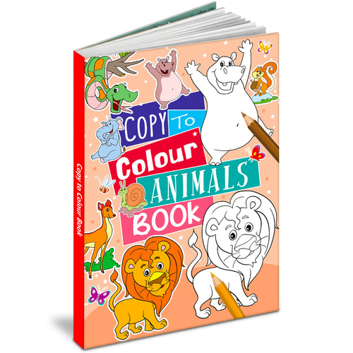 Copy to Colour – Animals Book | Learn & Color Animal Activity Book for Kids