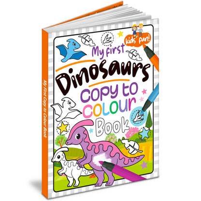 My first dinosaurs - copy to colour book