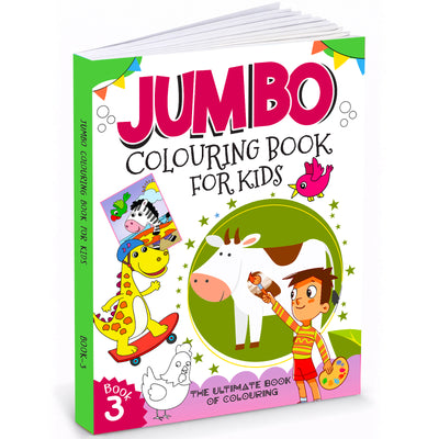 Jumbo Colouring Book 3 - Activity Colouring Book for 3 to 6 years kids