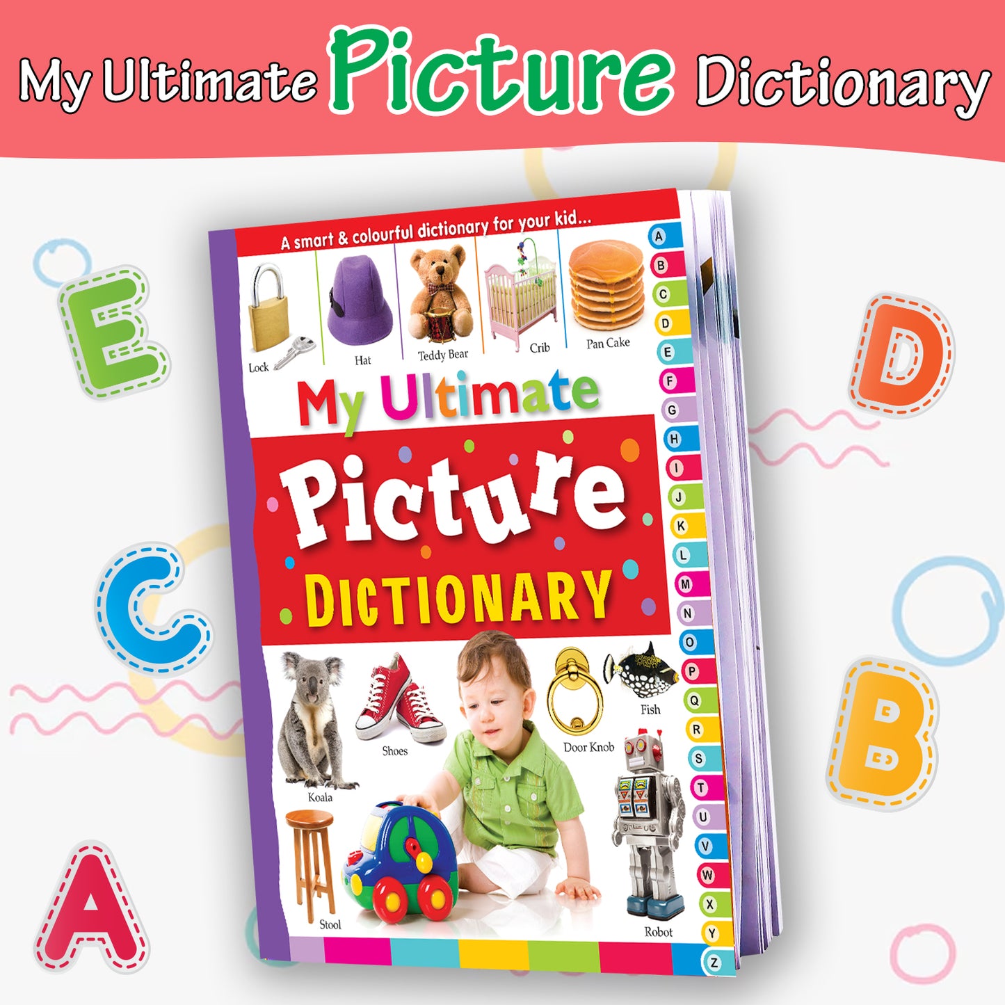 My Ultimate Picture Dictionary | Illustrated Picture Knowledge Book for Kids | Early Learning Vocabulary Book