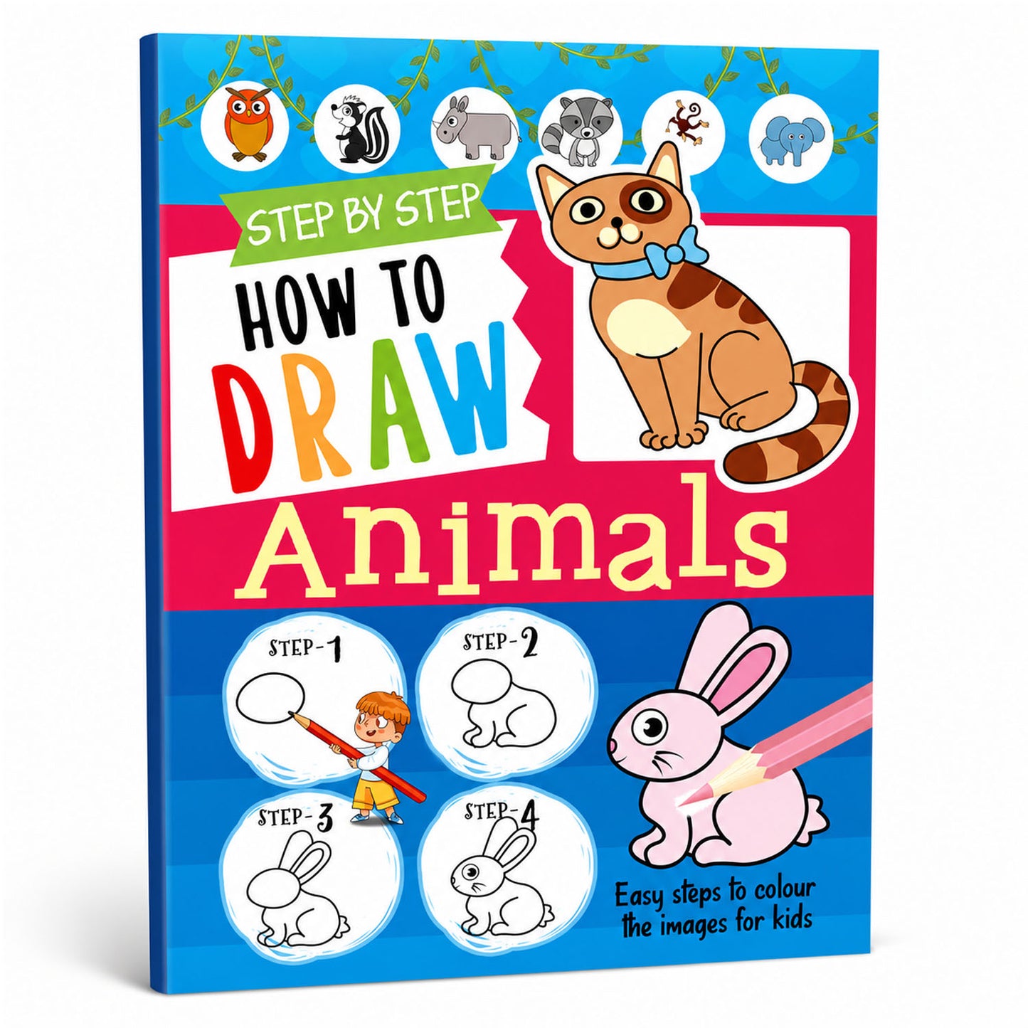 How to Draw Animals Book | Step-by-Step Animal Drawing Book for Kids | Learn to Draw Activity Book