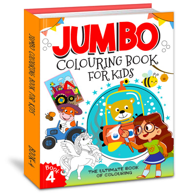 Jumbo Colouring Book 4 - Activity Colouring Book for 3 to 6 years kids