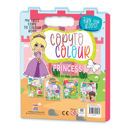Copy to Colour – Princess | Princess Copy & Color Activity Book for Kids | Magical Coloring Book