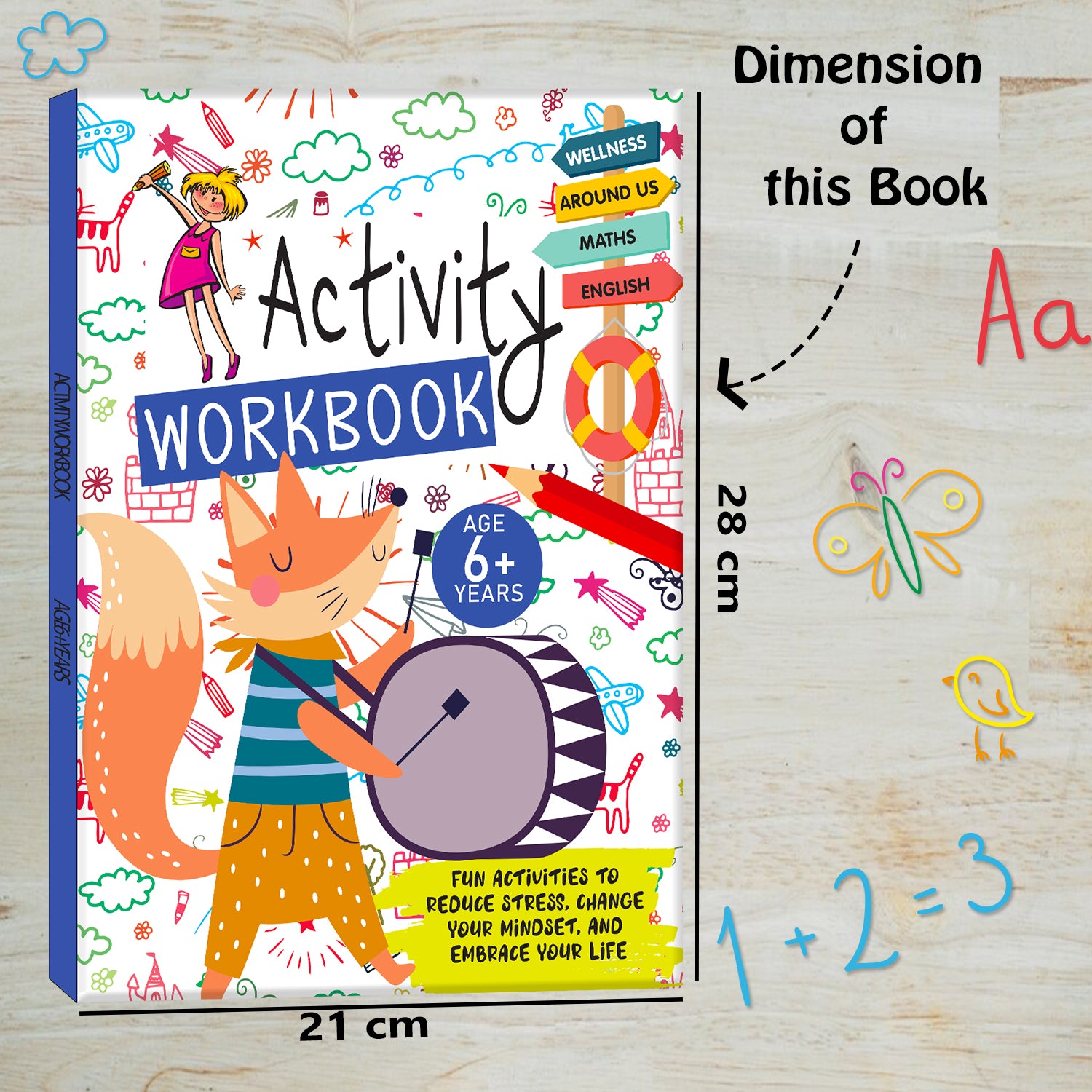 Activity Workbook 6+ Years - Fun workbook to reduce stress and embrace positivity