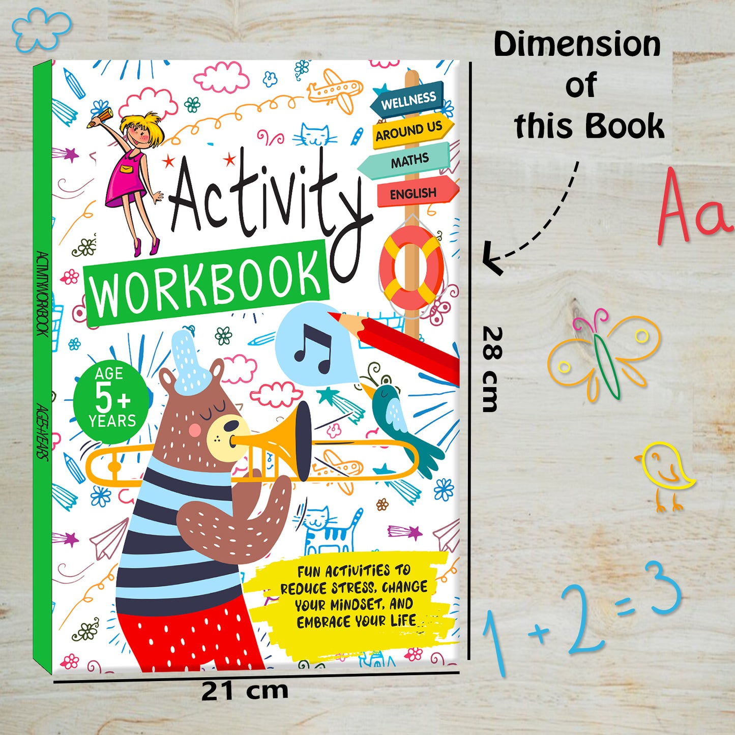 Activity Workbook 5+ Years - A fun workbook to reduce stress and embrace positivity