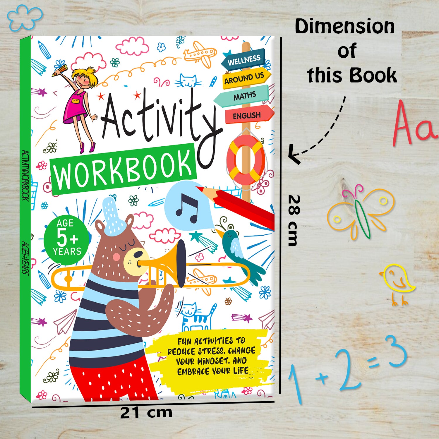 Activity Workbook 5+ Years - A fun workbook to reduce stress and embrace positivity