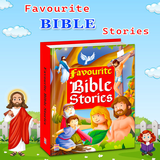 Favourite Bible Stories | Illustrated Bible Story Collection for Kids | Christian Religious Book