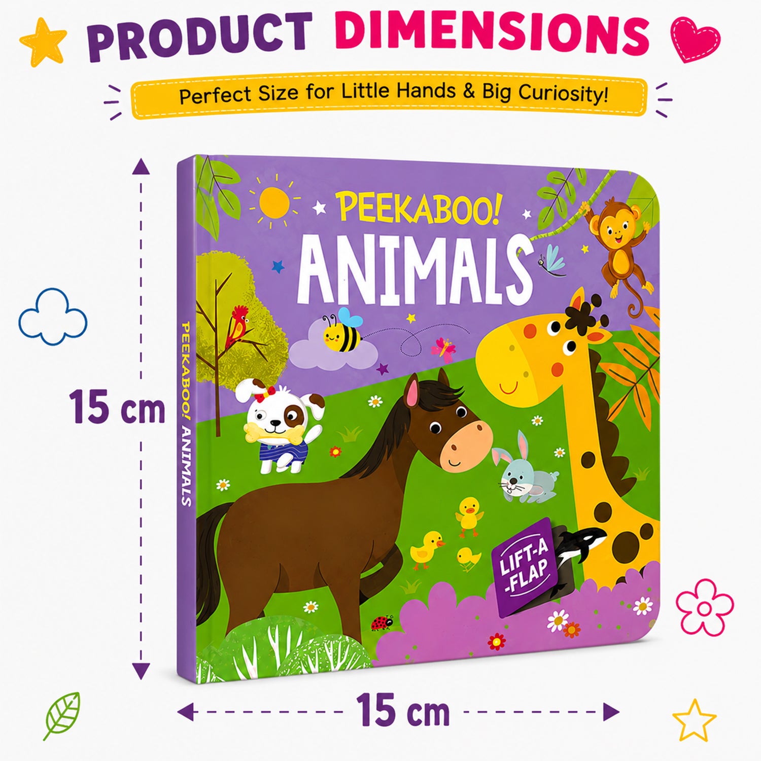 Peekaboo! Animals product dimensions - 15cm x 15cm perfect size for little hands