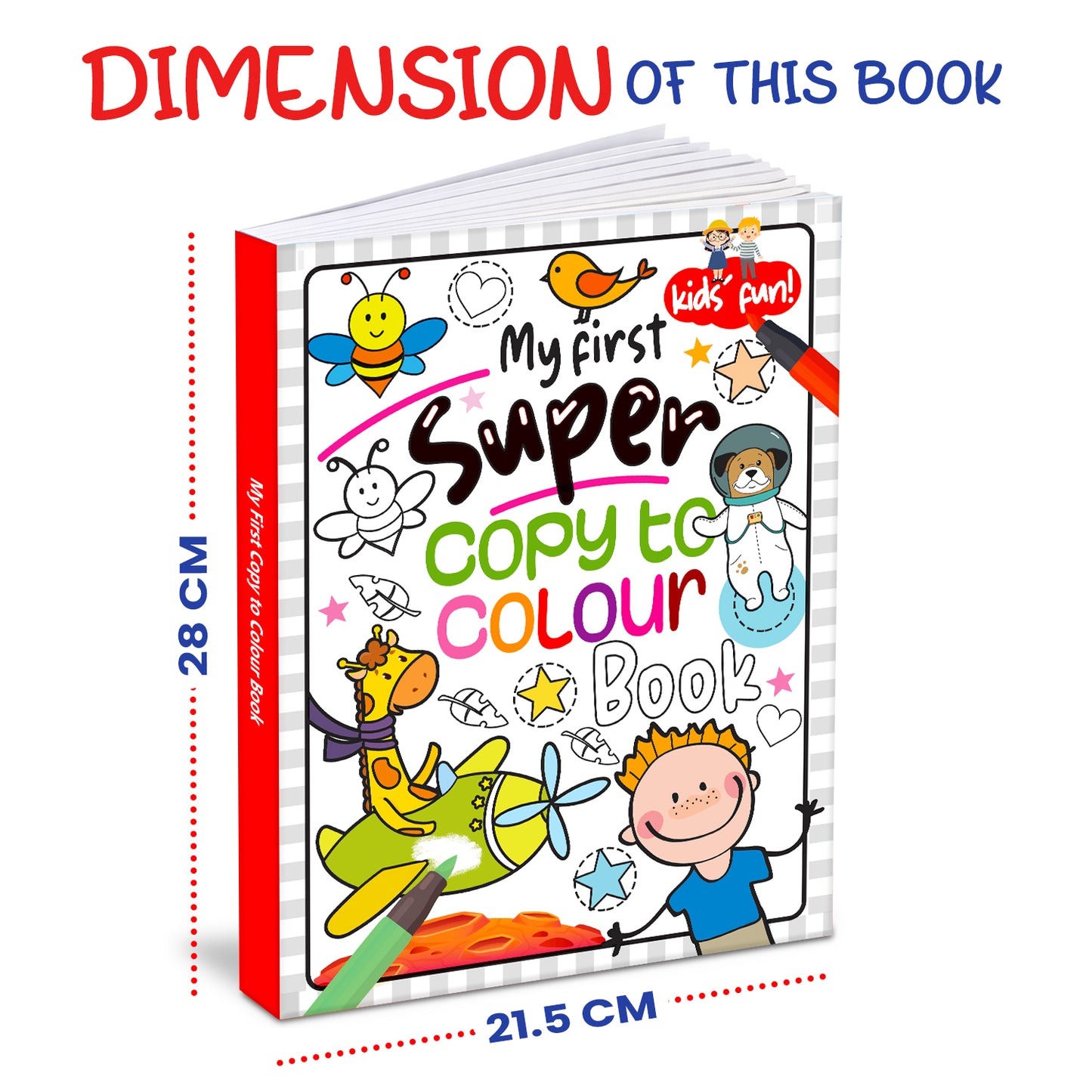 My First Super – Copy to Colour Book | Super Copy & Color Activity Book for Kids | Early Learning Coloring Book
