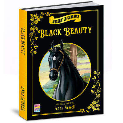 Illustrated Classics: Black Beauty | Abridged Classic Animal Story Book for Kids