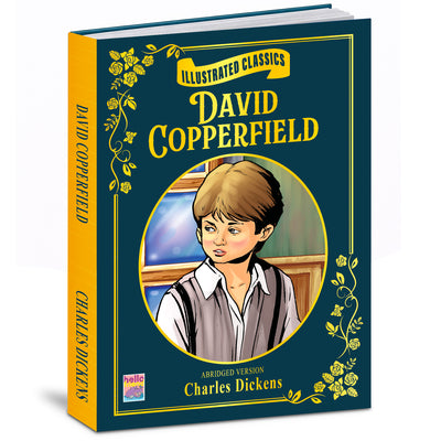 Illustrated Classics: David Copperfield | Abridged Classic Story Book for Kids