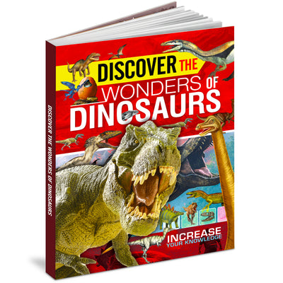Discover the Wonders of Dinosaurs | Illustrated Dinosaur Knowledge Book for Kids