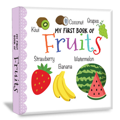 My First Book of Fruits | Fruit Learning Board Book for Toddlers | Early Learning Picture Book