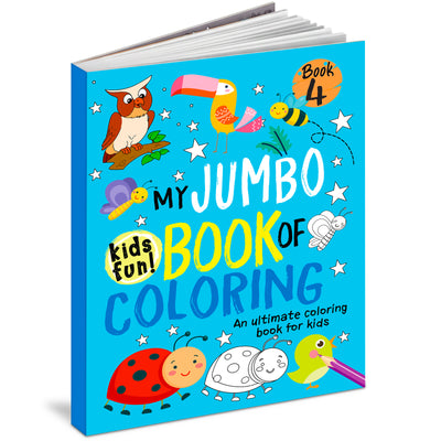 My Jumbo Book of Coloring 4 | Fun & Creative Jumbo Colouring Book for Kids