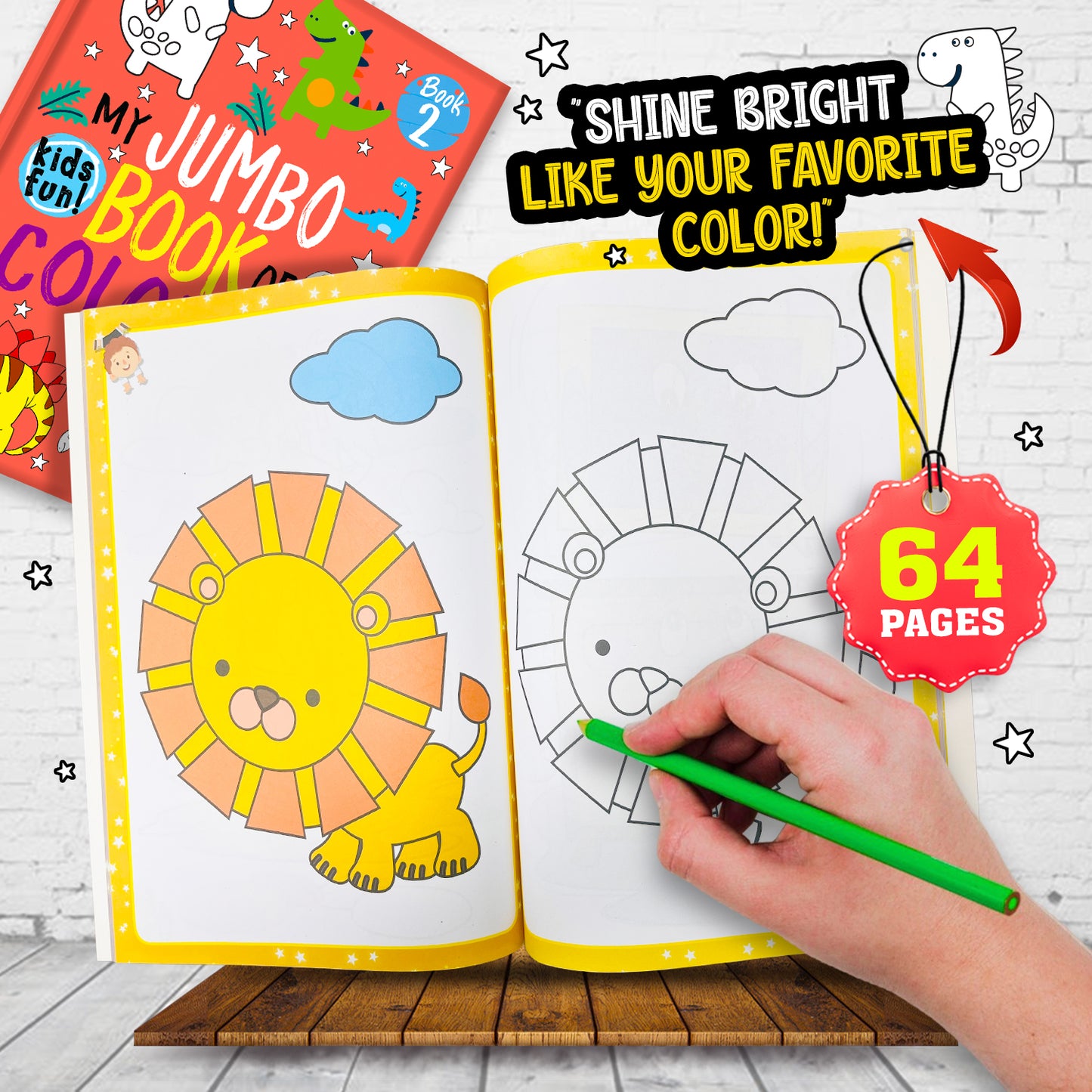 My Jumbo Book of Coloring 2 - Interior spread: Shine Bright Like Your Favourite Color — lion colouring page, 64 pages