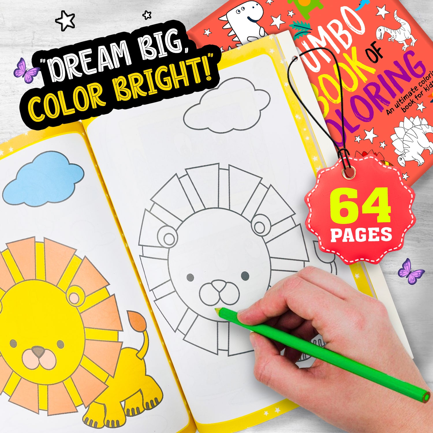 My Jumbo Book of Coloring 2 - Interior spread: Dream Big Color Bright — lion colouring page, 64 pages