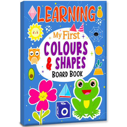 Learning My First Colours & Shapes | Illustrated Board Book for Kids