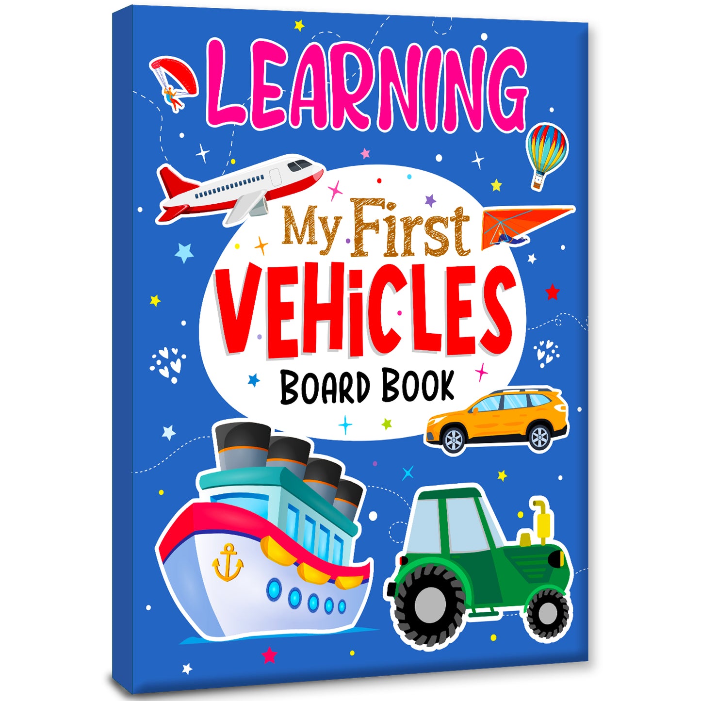 My First Vehicles Board Book | Basic Learning Book for Toddlers | Early Learning Picture Book