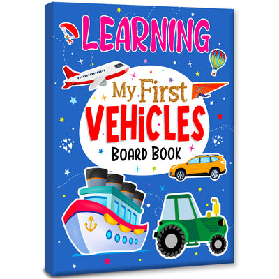 My First Vehicles Board Book | Basic Learning Book for Toddlers | Early Learning Picture Book