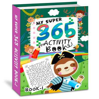 My Super 365 Activity Book – 1 | Fun Learning Activity Book for Kids | Creative Educational Workbook