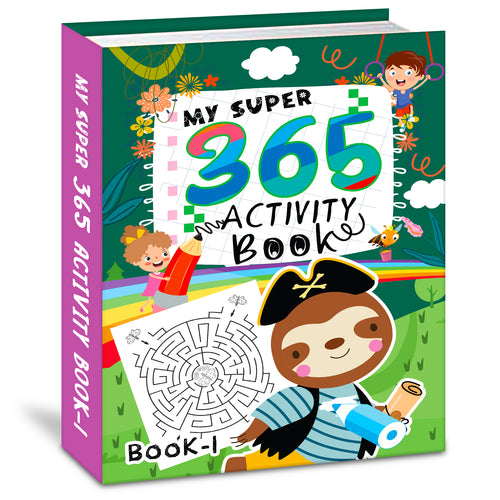My Super 365 Activity Book – 1 | Fun Learning Activity Book for Kids | Creative Educational Workbook
