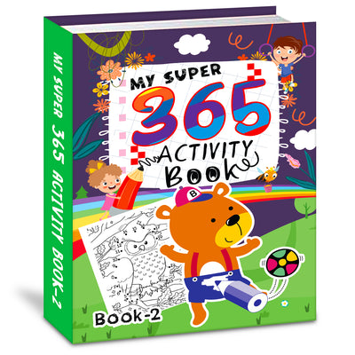 My Super 365 Activity Book – 2 | Fun Learning Activity Book for Kids | Creative Educational Workbook