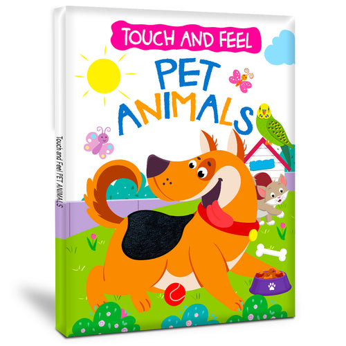 Touch and Feel Pet Animals Board Book front cover - child holding book with Dog, Cat, Parrot, Mouse on sunny day - Hello Friends