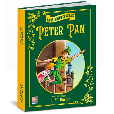 Illustrated Classics: Peter Pan | Abridged Classic Fantasy Adventure Story Book for Kids