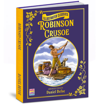 Illustrated Classics: Robinson Crusoe | Abridged Classic Adventure Story Book for Kids