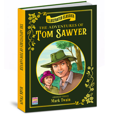 Illustrated Classics: The Adventures of Tom Sawyer | Abridged Classic Adventure Story Book for Kids