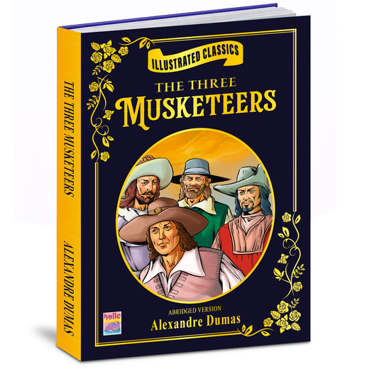 Illustrated Classics: The Three Musketeers | Abridged Classic Adventure Story Book for Kids