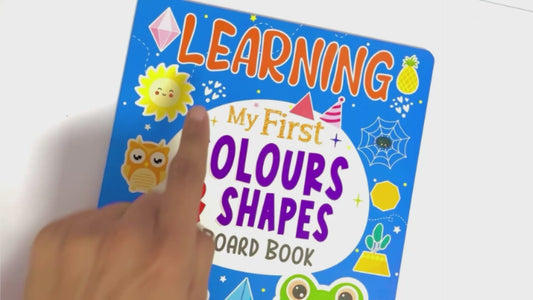 Learning My First Colours & Shapes | Illustrated Board Book for Kids